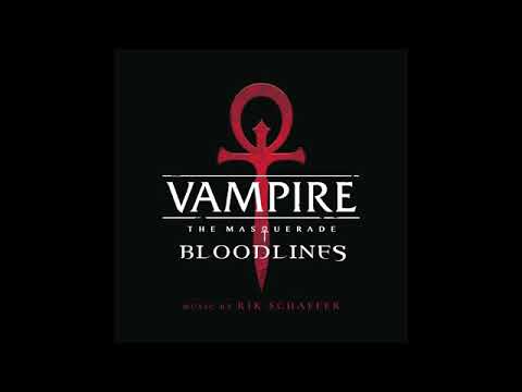 Vampire The Masquerade  Bloodlines Full Soundtrack
