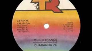 Charanga 76 - Music Trance
