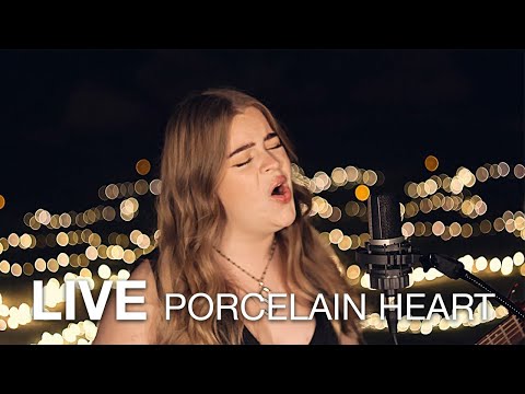 Porcelain Heart - LIVE