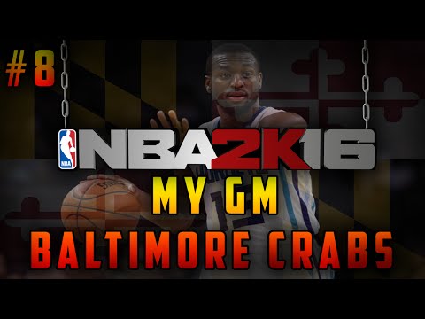 NBA 2K16 MyGM Ep. 8 - Baltimore Crabs | HUGE Trades | Kelly Olynyk Trade?