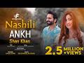 Nashili Aankh Ft Shan Khan Music Video Song Future Flash
