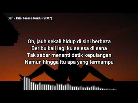 Dafi - Bila Terasa Rindu (2007) [UNOFFICIAL LIRIK VIDEO]