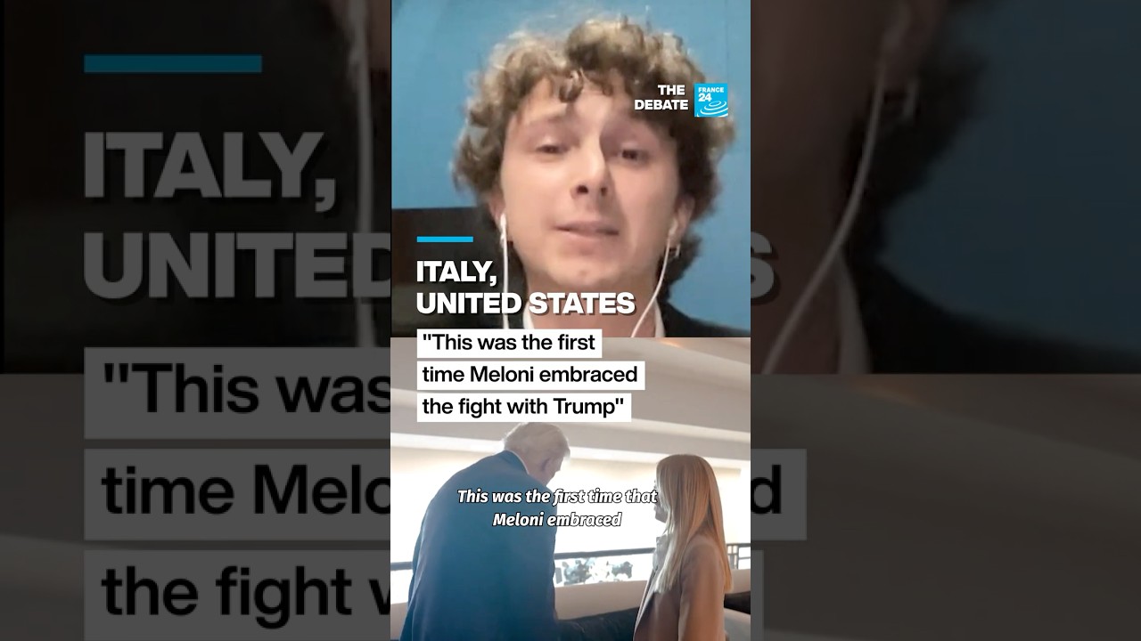 Italy, US: "This was the first time Meloni embraced the fight with Trump" • FRANCE 24 English