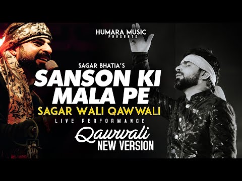 Sanson Ki Mala Pe (New Version) | Live Performance | Nusrat Fateh Ali Khan | Sagar Wali Qawwali 2.0