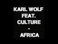 Africa - Karl Wolf Feat. Culture 