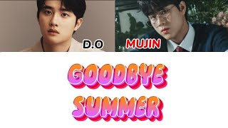 D.O [EXO] x Lee Mu Jin - Goodbye Summer