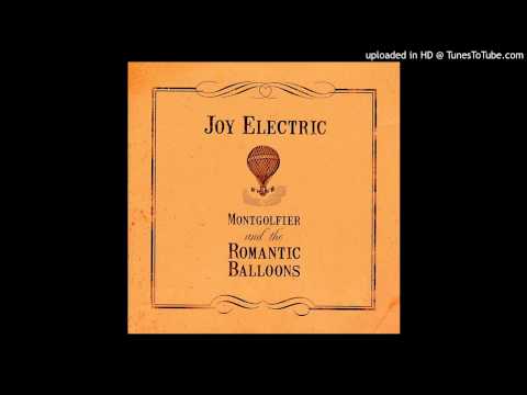 Joy Electric - 10. Most Terrible Archer [Goodnight Star Remix]
