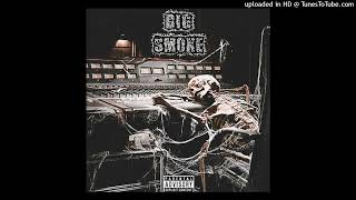 Big Smoke When The Truth Hurts(Prod: By Me)