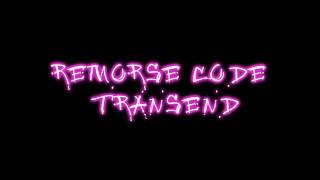 Remorse Code - Transcend (high quality click hd link)