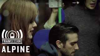Alpine - Villages | Tram Sessions