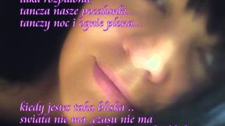 Kiedy jesteś taka bliska...STANISŁAW SOYKA