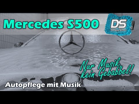 Autopflege & Musik - Mercedes S500 Wäsche