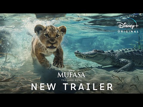 Mufasa: The Lion King - New Trailer (2024) Disney