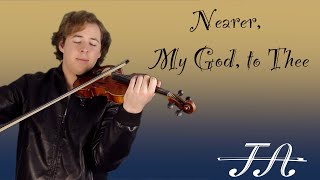Nearer, My God, To Thee - Jonathan Anderson Violin Hymns