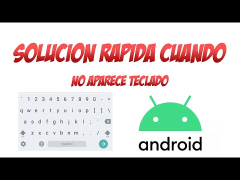SOLUCION – No aparece teclado en Android