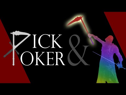 Pick & Poker | Reinventing Hammers in 2020 (Dark Souls 3 Commentary)