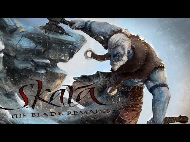 Skara - The Blade Remains