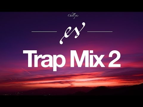 Chill Trap Mix #2 | Music to Help Study/Work/Code