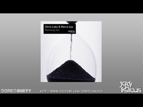 Chris Lake & Marco Lys - Running Out (Jordy Lishious' Dope & Dirty Remix)