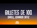 Darell, Gerardo Ortiz - Billetes de 100 (Lyrics)