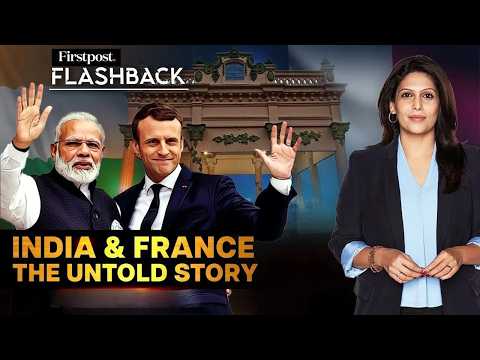 Modi Meets Macron: How Did India and France Become Friends? | Flashback with Palki Sharma | N18G