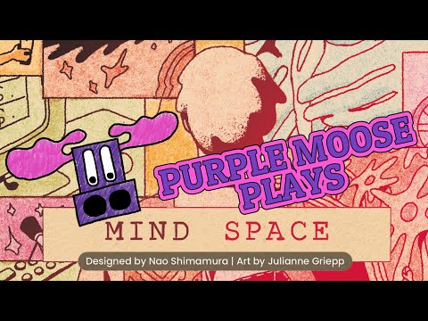 Purple Moose Plays...Mind Space (solo)