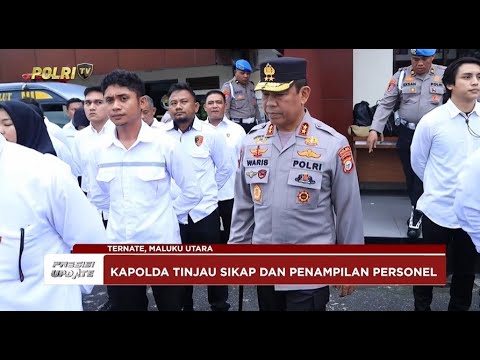 PRESISI UPDATE: KAPOLDA MALUKU UTARA SIDAK APEL PAGI 22/04/2025 (18.00)