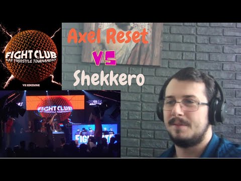 Reazione FIGHT CLUB - AXEL RESET vs SHEKKERO - Quarti di Finale 2 (Finale VII edizione) REACTION
