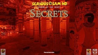 Serious Sam HD: Legend of the Beast - All Secrets