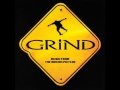 Grind Soundtrack - 99 Bottles (SLR whitestarr) 