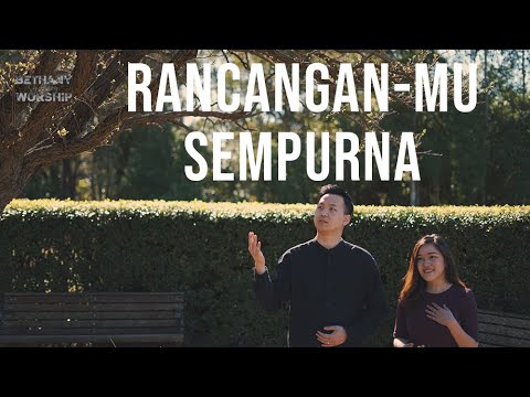 Rancangan-Mu Sempurna - Bethany Sydney Worship [Official Music Video]