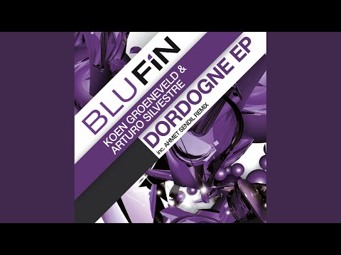 Dordogne (Ahmet Sendil Remix)