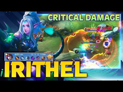 Irithel Critical Damage with Amazing Rotation! Top Global Irithel by LEN ~ Mobile Legends