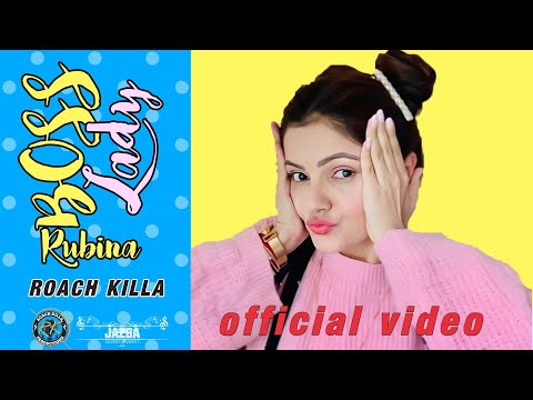 Boss Lady Rubina Dilaik Anthem | Roach Killa | Bigg Boss 14  | Jyotika Dilaik | New Song 2021