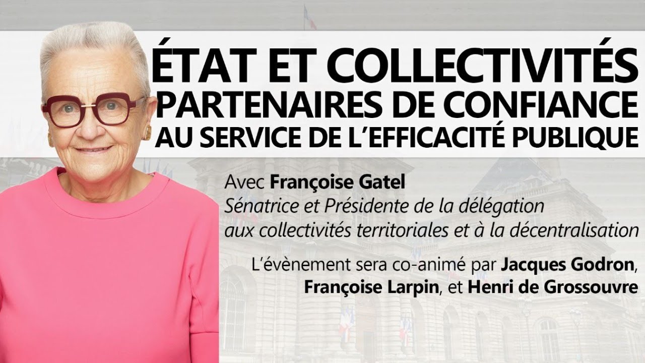 Françoise Gatel - État et collectivités - partenaires au service de l'efficacité publique