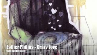 Esther Phillips - Crazy Love