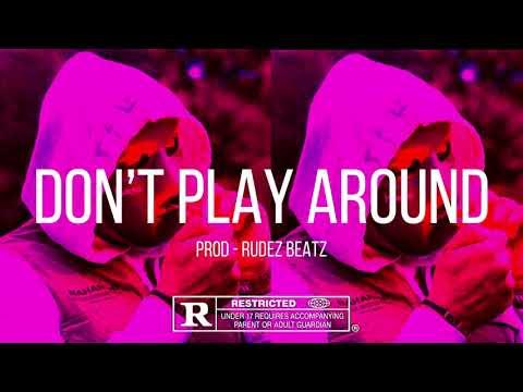 [FREE] M Huncho x Nafe Smallz Type Beat - "Don't Play Around" (UK Trap Instrumental 2020)