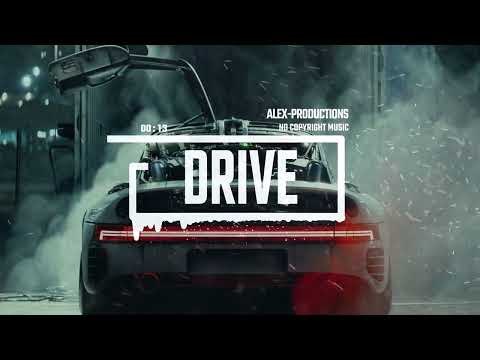 Epic Sport Racing Car by Alex-Productions (No Copyright Music) | Free Music to Use | DRIVE |