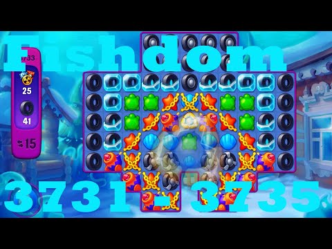 Fishdom Level 3731 - 3735 HD Walkthrough | 3 - match puzzle gameplay | android | 3732 | 3733 | 3734