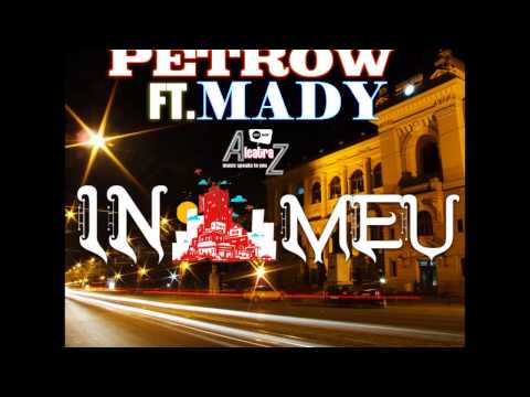 Petrow feat  Mady - În orașul meu  [Official Music]