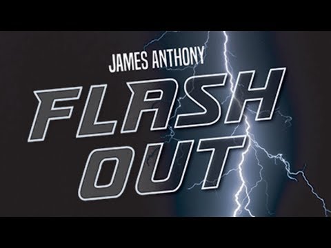 FLASH OUT by James Anthony