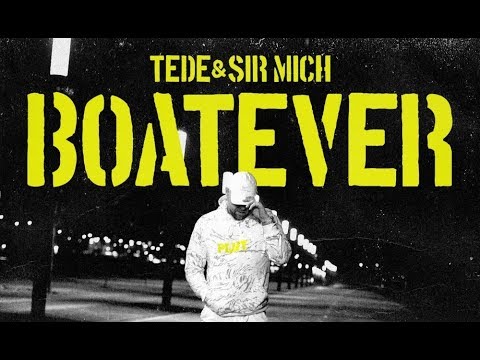 TEDE & SIR MICH - BOATEVER / KARMAGEDON (STREETVIDEO)