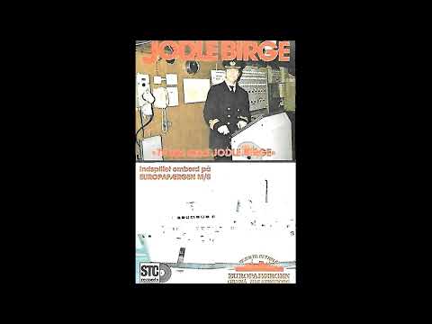 Jodle Birge - En Sømand Har Sin Lange Vagt