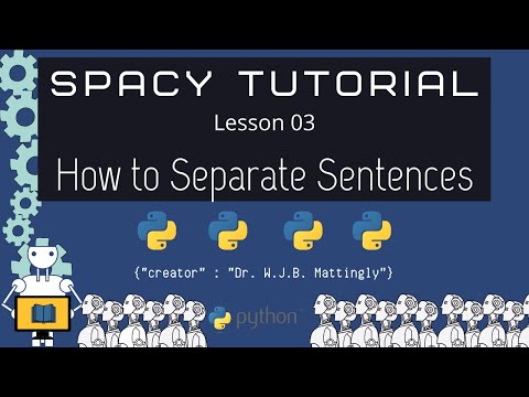 How to Separate Sentences in SpaCy (SpaCy and Python Tutorials for DH - 03)
