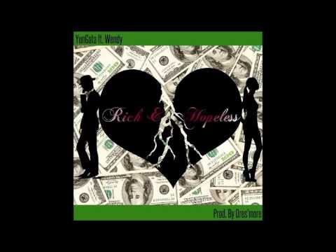 YunGata ft. WXNDIII - Rich And Hopeless (Beat Prod. By Dres'More)
