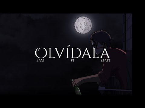 3AM, Beret - Olvídala (Video Animado)