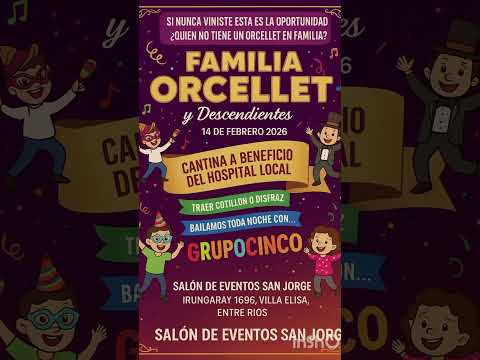 Para todos los de apellido Orcellet, los esperamos en Villa Elisa, Entre Ríos, Argentina