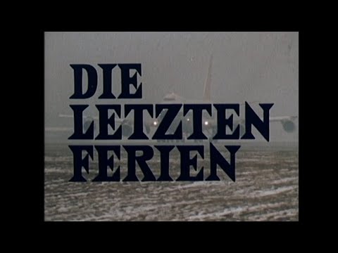 Trailer-Vorschau: Die letzten Ferien