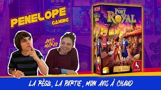 [ PORT ROYAL ] - la Règle, 2 Parties, et notre Avis !