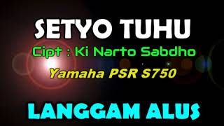 Download lagu Lg. Setyo tuhu (KARAOKE) By Saka mp3
